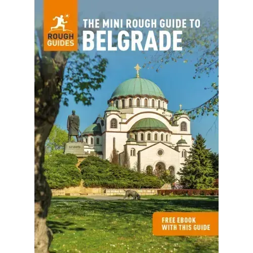 The Mini Rough Guide to Belgrade (Travel Guide with Ebook)