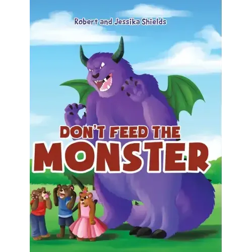 Don't Feed the Monster