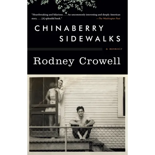 Chinaberry Sidewalks: A Memoir