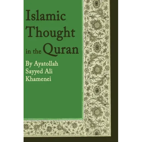 Islamic Thought in the Quran