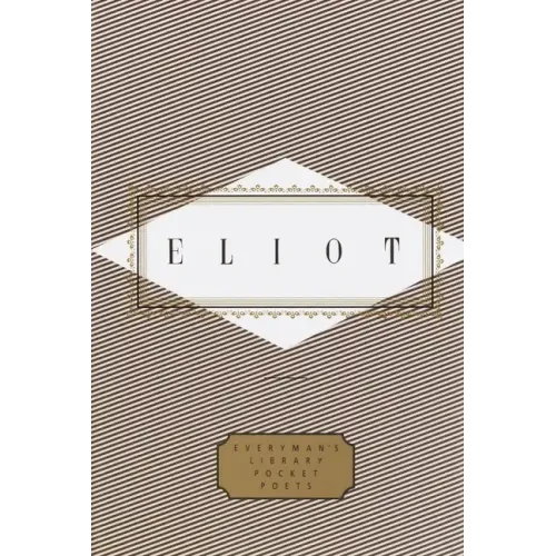 Eliot: Poems: Edited by Peter Washington