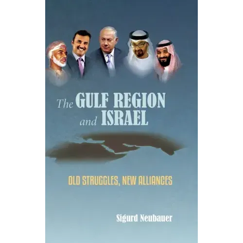 The Gulf Region and Israel