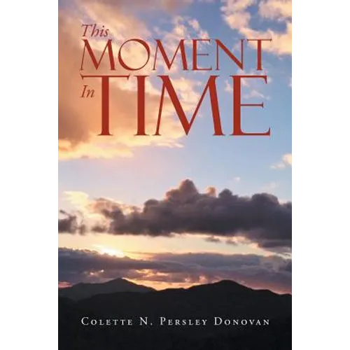 This Moment In Time