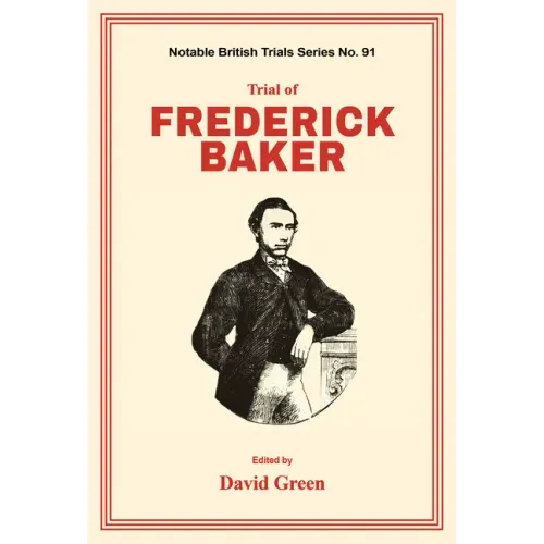 Trial of Frederick Baker