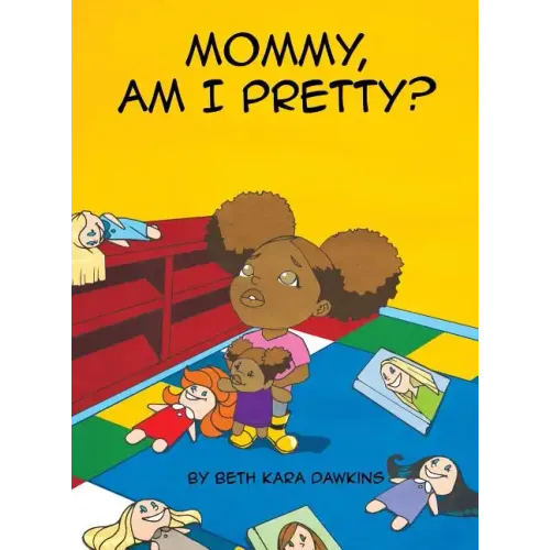 Mommy, Am I Pretty?