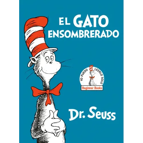 El Gato Ensombrerado (the Cat in the Hat Spanish Edition)