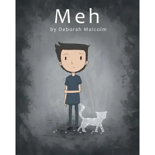 Meh: A Story About Depression