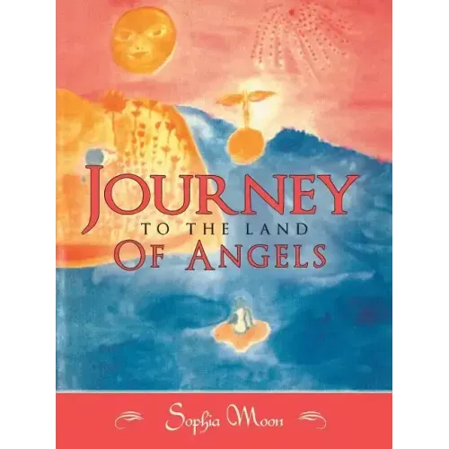 Journey to the Land of Angels