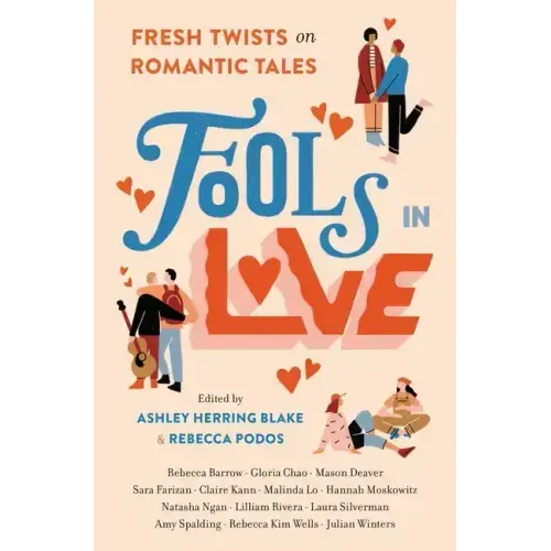 Fools in Love: Fresh Twists on Romantic Tales
