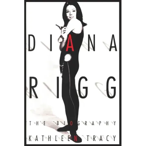 Diana Rigg: The Biography