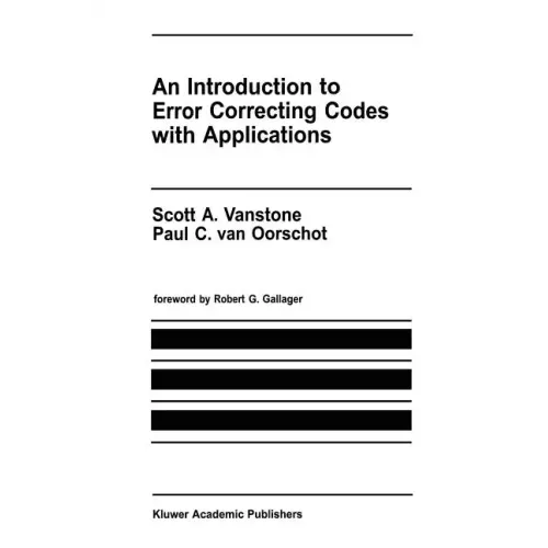 An Introduction to Error Correcting Codes with Applications