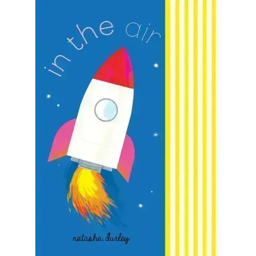 In the Air: A Board Book