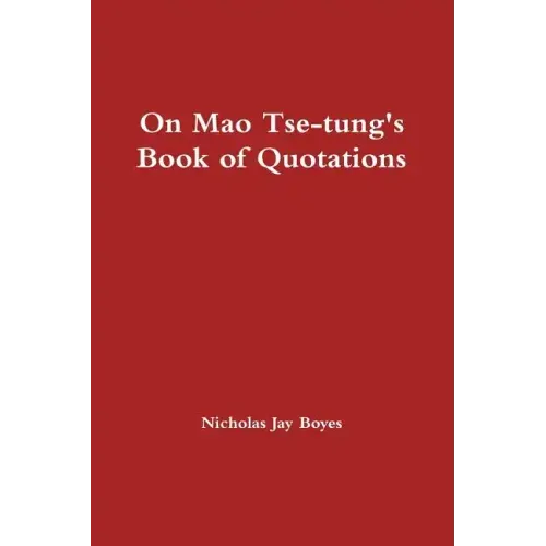 On Mao Tse-tung's Book of Quotations