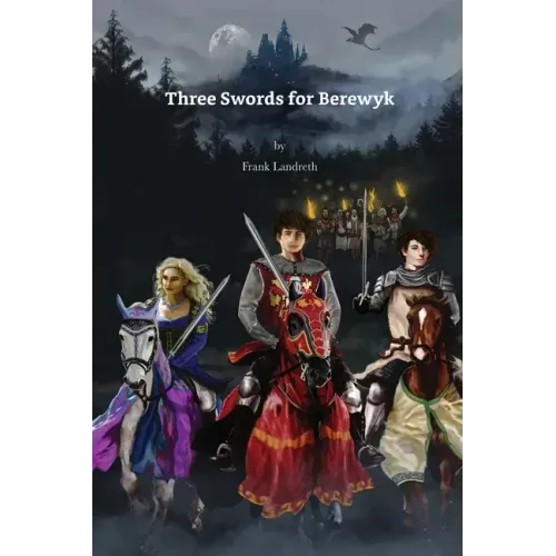 Three Swords for Berewyk