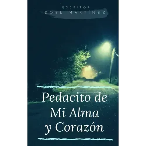 Pedacito de Mi Alma y Corazon