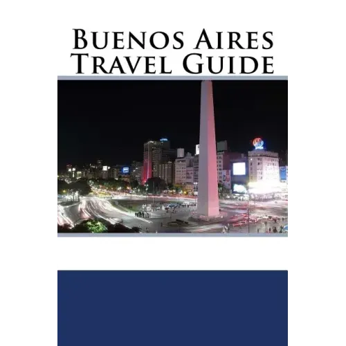 Buenos Aires Travel Guide