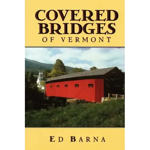 Covered Bridges of Vermont
