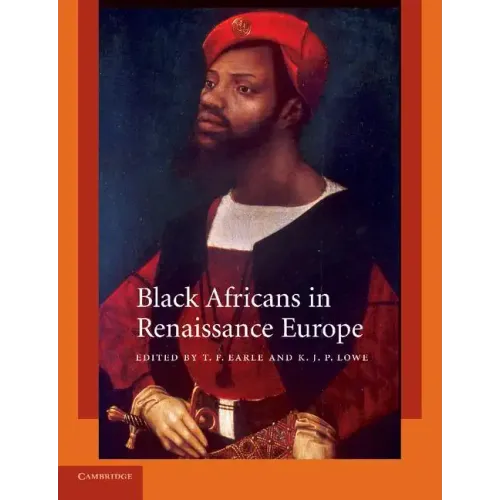 Black Africans in Renaissance Europe