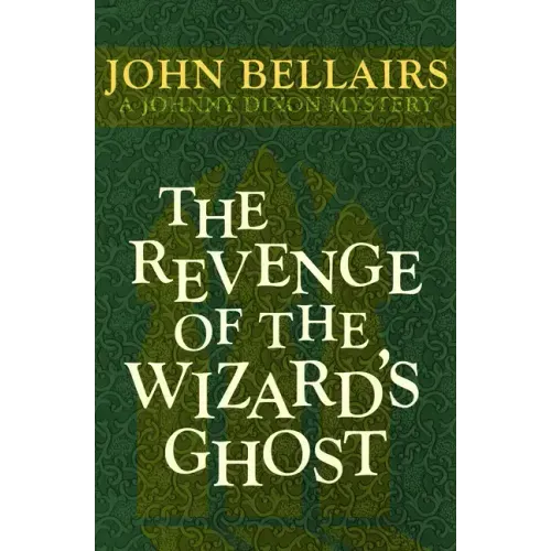 The Revenge of the Wizard's Ghost