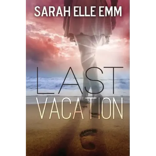 Last Vacation