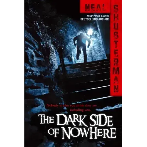 The Dark Side of Nowhere