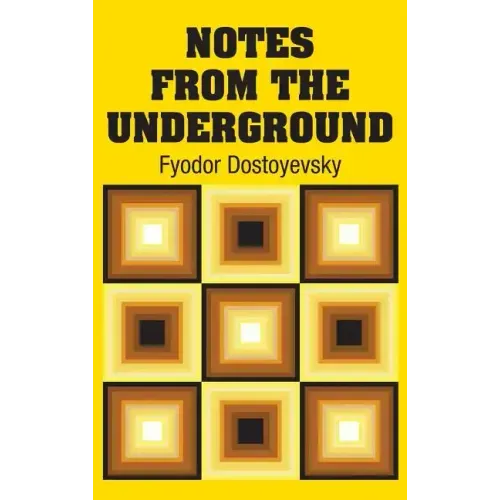 Notes from the Underground