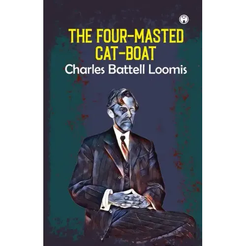 The Four-Masted Cat-Boat
