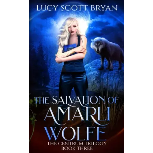The Salvation of Amarli Wolfe