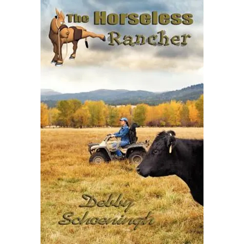 The Horseless Rancher