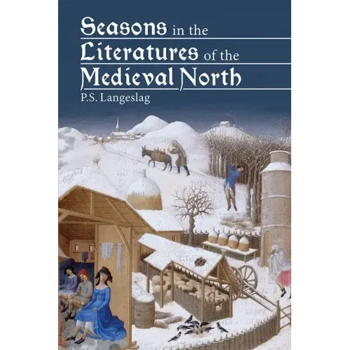 Seasons in the Literatures of the Medieval North