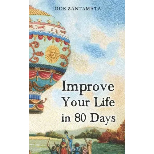 Improve Your Life in 80 Days