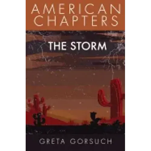 The Storm: American Chapters