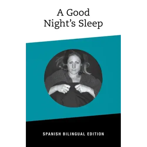 A Good NIght's Sleep: Bilingual Spanish Edition