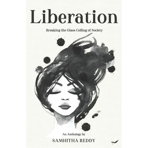 Liberation: Breaking the Glass Ceiling of Society