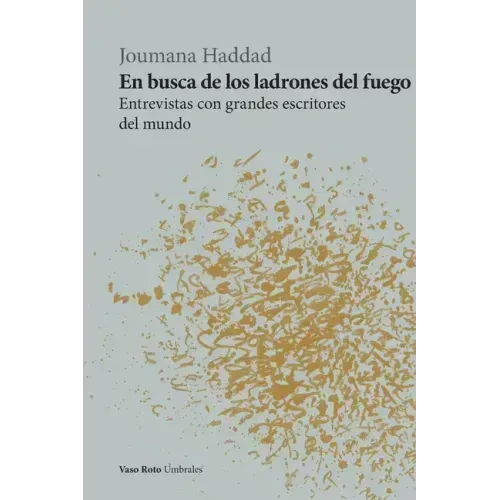 En busca de los ladrones del fuego