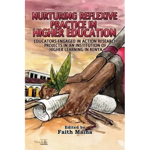 Nurturing Reflexive Practice in Higher Education