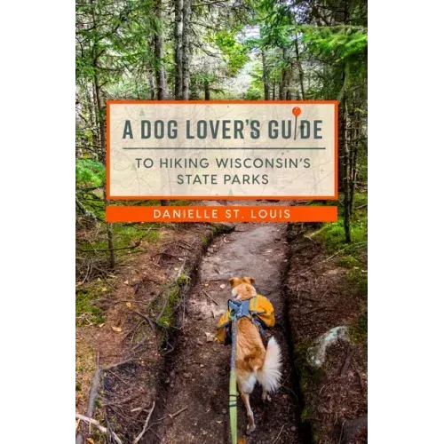 A Dog Lover's Guide to Hiking Wisconsin's State Parks