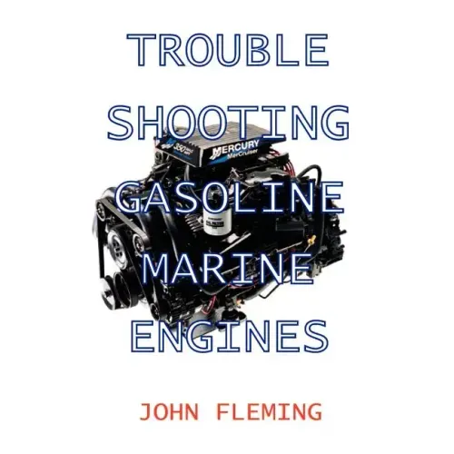 Trouble Shooting Gasoline Marine Engines