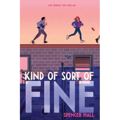 Kind of Sort of Fine
