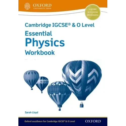 Cambridge Igcse(r) & O Level Essential Physics Workbook Third Edition