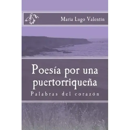 Poesia por una puertorriquena: Poesia/ Poetry