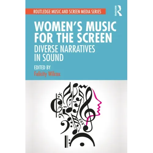 Women's Music for the Screen: Diverse Narratives in Sound