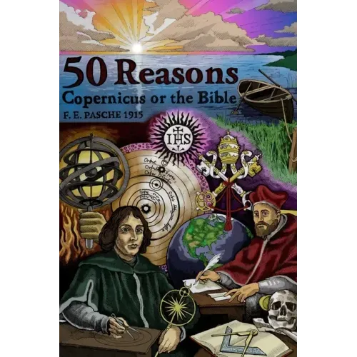 50 Reasons Copernicus Or The Bible