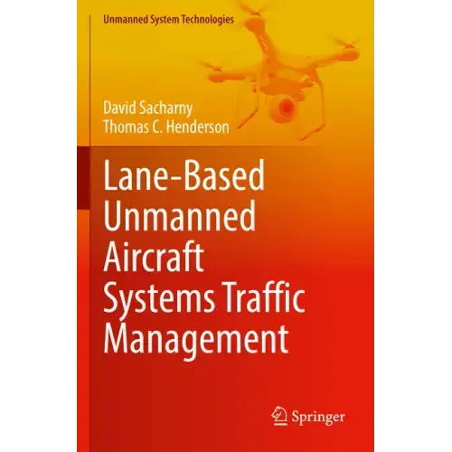 Lane-Based Unmanned Aircraft Systems Traffic Management