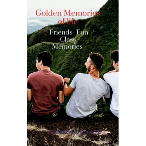 Golden Memories of life
