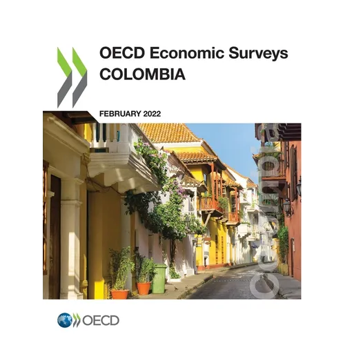 OECD Economic Surveys: Colombia 2022