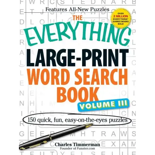 The Everything Large-Print Word Search Book Volume III: 150 Easy-On-The-Eyes Puzzles