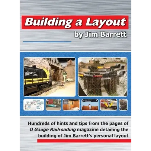 Building a Layout by Jim Barrett