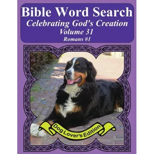 Bible Word Search Celebrating God's Creation Volume 31: Romans #1 Extra Large Print