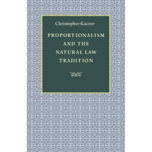 Proportionalism and the Natural Law Tradition